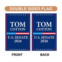 Tom Cotton For Arkansas Senate 2026 Garden Flag, Double Sided, 2026 Senate Flag, Elections Flag, Race Red White & Blue Flag
