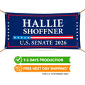 Hallie Shoffner For Arkansas U.S. Senate Banner Sign, 13 oz Waterproof US Senate Election 2026, Democratic Vinyl Banner With Metal Grommets