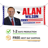 Alan Wilson For South Carolina U.S. Governor Banner Sign, 13 oz Waterproof US Governor Election 2026 Vinyl Banner With Metal Grommets