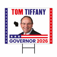 Tom Tiffany For Wisconsin Governor 2026 Yard Sign, Corrugated Plastic Governor Elections Race Red White & Blue Yard Sign with Metal H-Stake