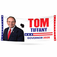 Tom Tiffany For Wisconsin U.S. Governor Banner Sign, 13 oz Waterproof US Governor Election 2026 Vinyl Banner With Metal Grommets