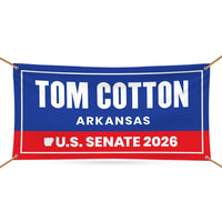 Tom Cotton For Arkansas U.S. Senate Banner Sign, 13 oz Waterproof US Senate Election 2026, Republican Party Vinyl Banner With Metal Grommets