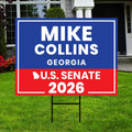 Mike Collins For Georgia Senate 2026 Yard Sign, Corrugated Plastic Senate Elections, Race Red White & Blue Yard Sign with Metal H-Stake