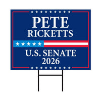Pete Ricketts For Nebraska Senate 2026 Yard Sign, Corrugated Plastic Senate Elections, Race Red White & Blue Yard Sign with Metal H-Stake