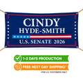 Cindy Hyde-Smith For Mississippi U.S. Senate Banner Sign, 13 oz Waterproof US Senate Election 2026 Vinyl Banner With Metal Grommets