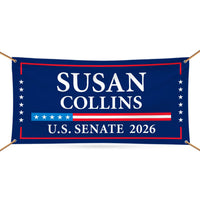 Susan Collins For Maine U.S. Senate Banner Sign, 13 oz Waterproof US Senate Election 2026, Senate Vinyl Banner With Metal Grommets