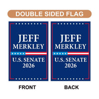 Jeff Merkley For Oregon Senate 2026 Garden Flag, Double Sided, 2026 Senate Flag, Elections Flag, Anti-Trump Sign, Race Red White & Blue Flag