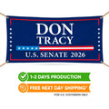 Don Tracy For Illinois U.S. Senate Banner Sign, 13 oz Waterproof US Senate Election 2026, Senate Vinyl Banner With Metal Grommets