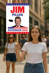 Jim Pillen For Nebraska Governor 2026 Election Sign, Political Campaign Sign, Republican party, Governor Election 2026 Race Poster Sign