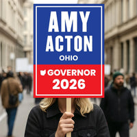 Amy Acton For Ohio Governor 2026 Election Sign, Political Campaign Sign, Democratic party, Governor Election 2026 Race Poster Sign