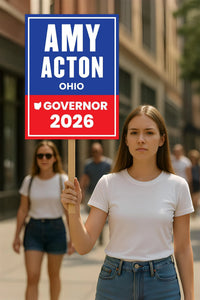 Amy Acton For Ohio Governor 2026 Election Sign, Political Campaign Sign, Democratic party, Governor Election 2026 Race Poster Sign