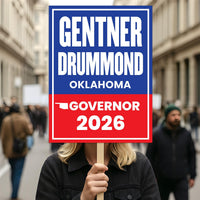 Gentner Drummond For Oklahoma Governor 2026 Election Sign, Political Campaign Sign, Republican, Governor Election 2026 Race Poster Sign