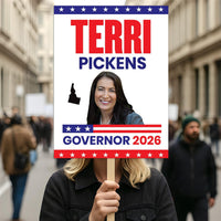 Terri Pickens For Idaho Governor 2026 Election Sign, Political Campaign Sign, Democratic party, Governor Election 2026 Race Poster Sign