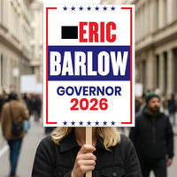 Eric Barlow For Wyoming Governor 2026 Election Sign, Political Campaign Sign, Republican party, Governor Election 2026 Race Poster Sign