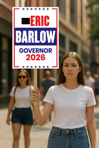 Eric Barlow For Wyoming Governor 2026 Election Sign, Political Campaign Sign, Republican party, Governor Election 2026 Race Poster Sign