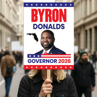 Byron Donalds For Florida Governor 2026 Election Sign, Political Campaign Sign, Republican party, Governor Election 2026 Race Poster Sign