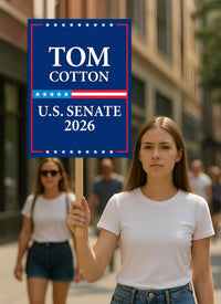 Tom Cotton For Arkansas Senate 2026 Election Sign, Political Campaign Sign, Senate Election 2026 Race Poster Sign