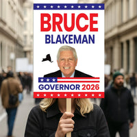 Bruce Blakeman For New York Governor 2026 Election Sign, Political Campaign Sign, Republican party, Governor Election 2026 Race Poster Sign