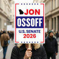 Jon Ossoff For Georgia Senate 2026 Election Sign, Anti-Trump, Political Campaign Sign, Anti-Trump, Senate Election 2026 Race Poster Sign