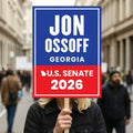 Jon Ossoff For Georgia Senate 2026 Election Sign, Anti-Trump, Political Campaign Sign, Anti-Trump, Senate Election 2026 Race Poster Sign