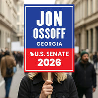 Jon Ossoff For Georgia Senate 2026 Election Sign, Anti-Trump, Political Campaign Sign, Anti-Trump, Senate Election 2026 Race Poster Sign