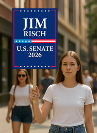 Jim Risch For Idaho Senate 2026 Election Sign, Republican Party, Political Campaign Sign, Senate Election 2026 Race Poster Sign
