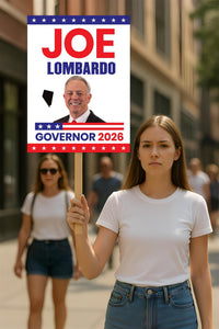 Joe Lombardo For Nevada Governor 2026 Election Sign, Political Campaign Sign, Republican party, Governor Election 2026 Race Poster Sign