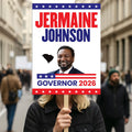 Jermaine Johnson For South Carolina Governor 2026 Election Sign, Political Campaign Sign, Governor Election 2026 Race Poster Sign