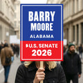 Barry Moore For Alabama Senate 2026 Election Sign, Political Campaign Sign, Senate Election 2026 Race Poster Sign