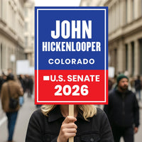 John Hickenlooper For Colorado Senate 2026 Election Sign, Anti-Trump, Political Campaign Sign, Senate Election 2026 Race Poster Sign