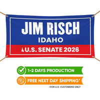 Jim Risch For Idaho U.S. Senate Banner Sign, 13 oz Waterproof US Senate Election 2026, Republican Party Vinyl Banner With Metal Grommets