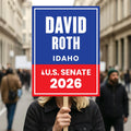 David Roth For Idaho Senate 2026 Election Sign, Anti-Trump Sign, Political Campaign Sign, Senate Election 2026 Race Poster Sign