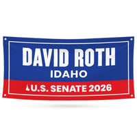 David Roth For Idaho U.S. Senate Banner Sign, 13 oz Waterproof US Senate Election 2026, Democratic Party Vinyl Banner With Metal Grommets