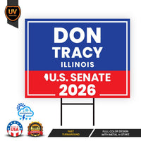 Don Tracy For Illinois Senate 2026 Yard Sign, Corrugated Plastic Senate Elections, Race Red White & Blue Yard Sign with Metal H-Stake