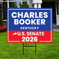 Charles Booker For Kentucky Senate 2026 Yard Sign, Corrugated Plastic Senate Elections, Race Red White & Blue Yard Sign with Metal H-Stake