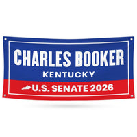 Charles Booker For Kentucky U.S. Senate Banner Sign, 13 oz Waterproof US Senate Election 2026, Senate Vinyl Banner With Metal Grommets