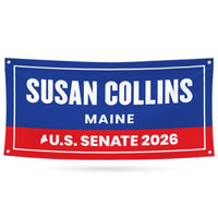 Susan Collins For Maine U.S. Senate Banner Sign, 13 oz Waterproof US Senate Election 2026, Senate Vinyl Banner With Metal Grommets