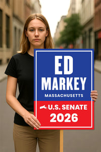 Ed Markey For Massachusetts Senate 2026 Election Sign, Anti-Trump Sign, Political Campaign Sign, Senate Election 2026 Race Poster Sign
