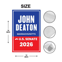 John Deaton For Massachusetts Senate 2026 Garden Flag, Double Sided, 2026 Senate Flag, Elections Flag, Republic, Race Red White & Blue Flag