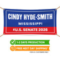 Cindy Hyde-Smith For Mississippi U.S. Senate Banner Sign, 13 oz Waterproof US Senate Election 2026 Vinyl Banner With Metal Grommets
