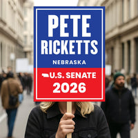 Pete Ricketts For Nebraska Senate 2026 Election Sign, Republican Party, Political Campaign Sign, Senate Election 2026 Race Poster Sign