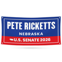 Pete Ricketts For Nebraska U.S. Senate Banner Sign, 13 oz Waterproof US Senate Election 2026, Republican Vinyl Banner With Metal Grommets