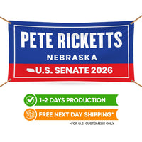 Pete Ricketts For Nebraska U.S. Senate Banner Sign, 13 oz Waterproof US Senate Election 2026, Republican Vinyl Banner With Metal Grommets