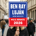 Ben Ray Luján For New Mexico Senate 2026 Election Sign, Anti-Trump, Political Campaign Sign, Senate Election 2026 Race Poster Sign
