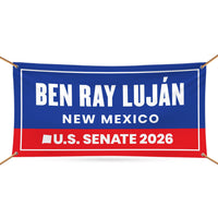 Ben Ray Luján For New Mexico U.S. Senate Banner Sign, 13 oz Waterproof US Senate Election 2026, Democratic Vinyl Banner With Metal Grommets