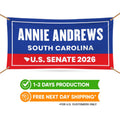 Annie Andrews For South Carolina U.S. Senate Banner Sign, 13 oz Waterproof US Senate Election 2026 Vinyl Banner With Metal Grommets