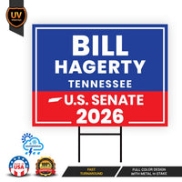 Bill Hagerty For Tennessee Senate 2026 Yard Sign, Corrugated Plastic Senate Elections, Race Red White & Blue Yard Sign with Metal H-Stake