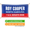Roy Cooper For North Carolina U.S. Senate Banner Sign, 13 oz Waterproof US Senate Election 2026, Vinyl Banner With Metal Grommets