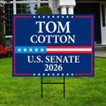 Tom Cotton For Arkansas Senate 2026 Yard Sign, Corrugated Plastic Senate Elections Race Red White & Blue Yard Sign with Metal H-Stake