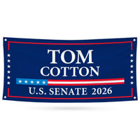 Tom Cotton For Arkansas U.S. Senate Banner Sign, 13 oz Waterproof US Senate Election 2026, Republican Party Vinyl Banner With Metal Grommets